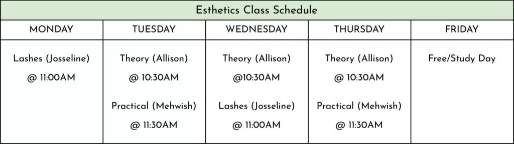 Esthetics Class Schedule 